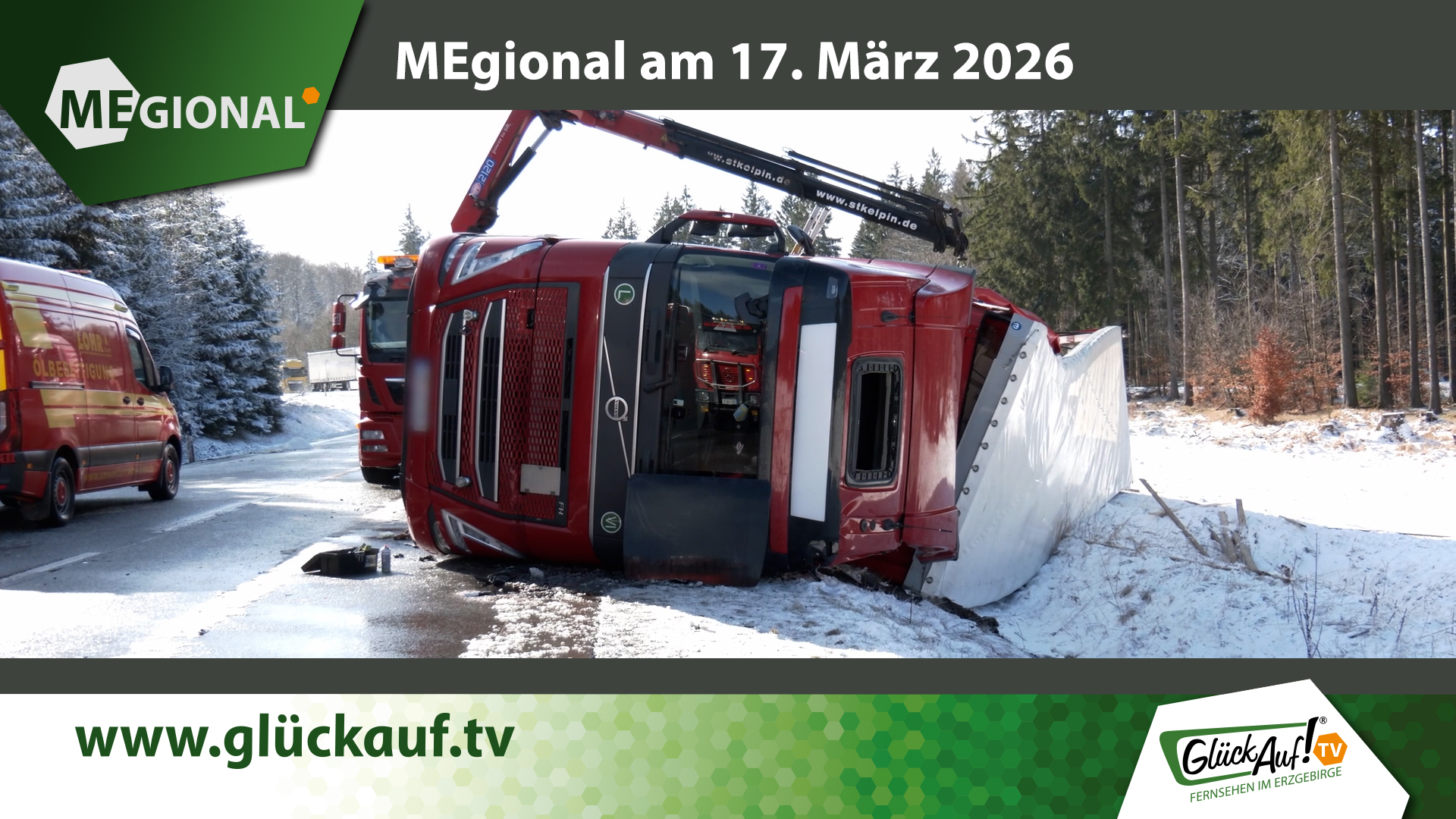 MEgional am 17. März mit dem Thema: LKW umgekippt zwischen Marienberg und Reitzenhain